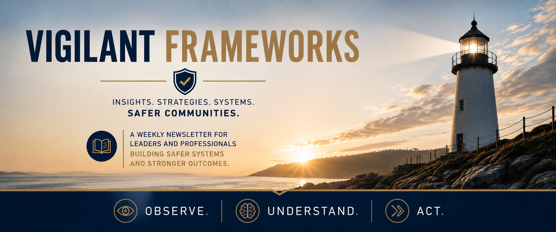 Vigilant Frameworks